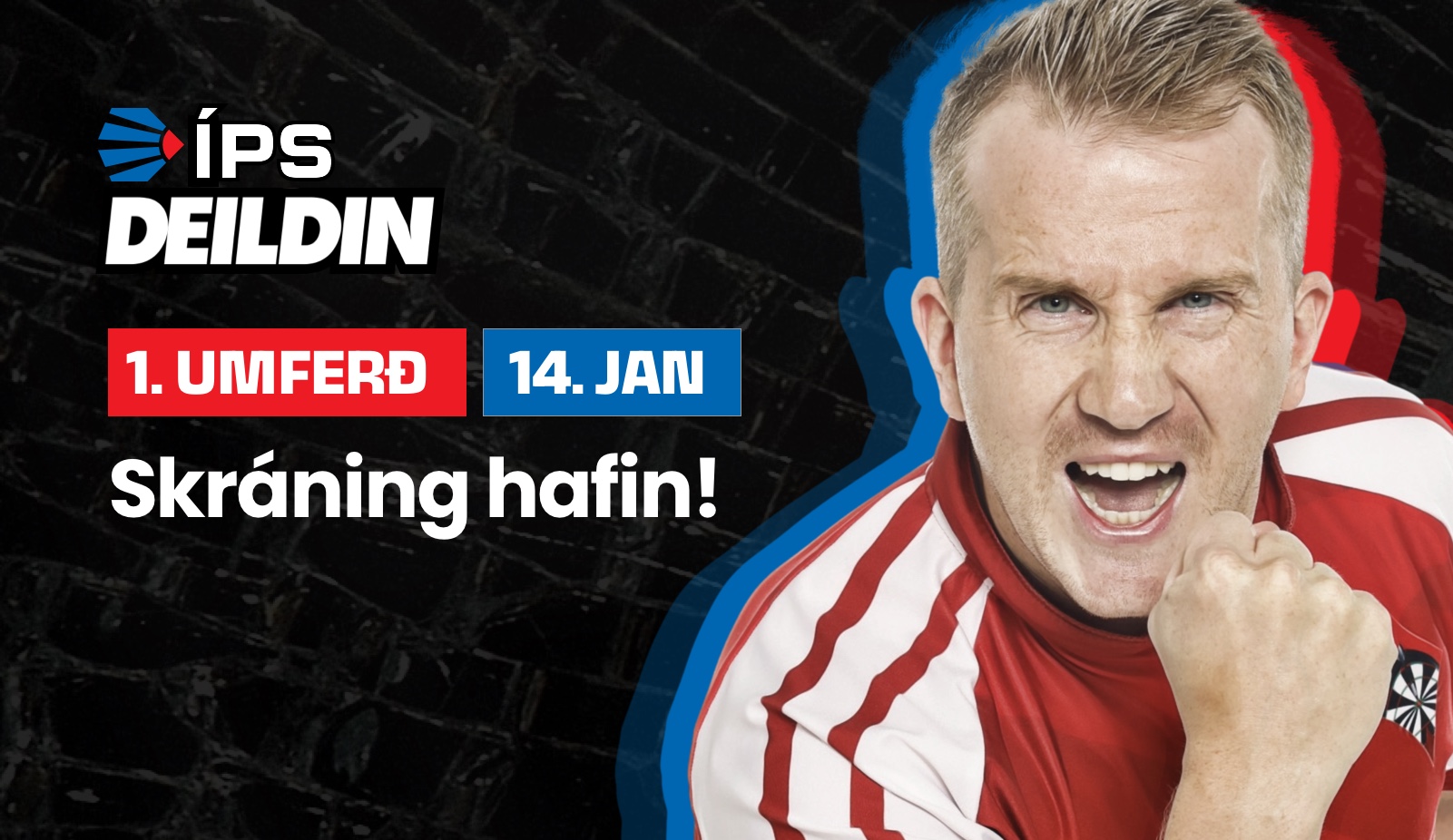 ÍPS deildin – 1. umferð – Skráning
